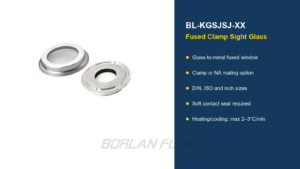 BL-KGSJSJ-XX fused clamp sight glass with DIN ISO and inch options